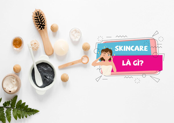 Skincare là gì